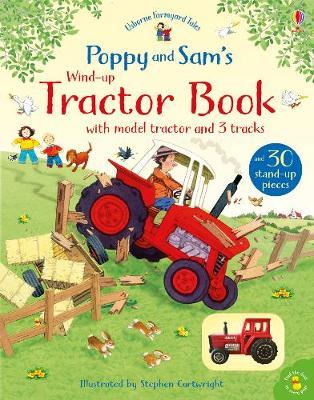 Poppy and Sam's Wind-Up Tractor Book - Heather Amery & Gillian Doherty