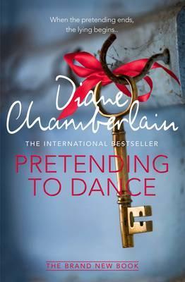 Pretending to Dance - Diane Chamberlain