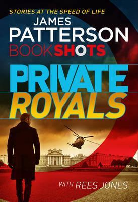 Private Royals - James Patterson