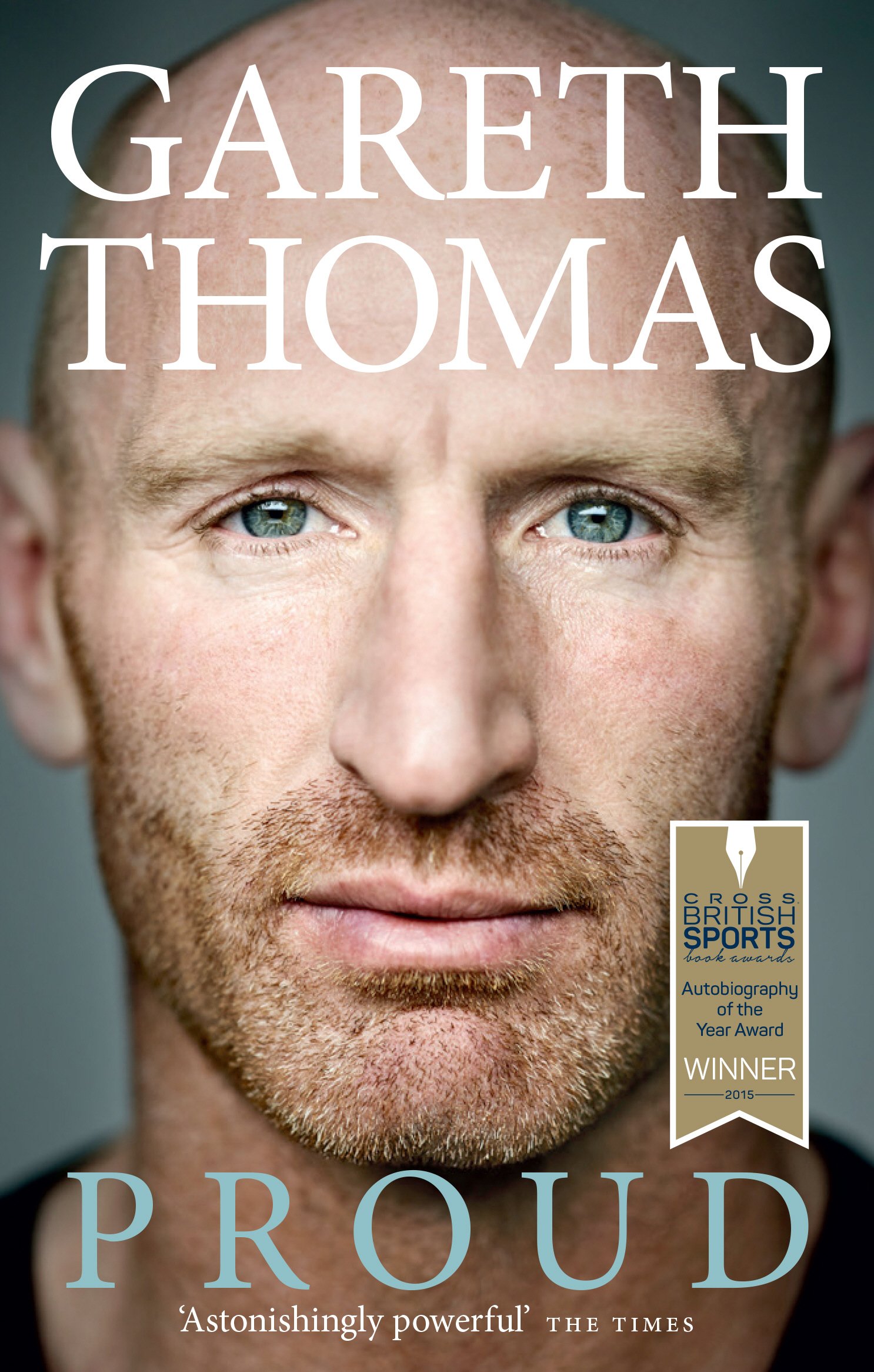Proud: My Autobiography - Gareth Thomas