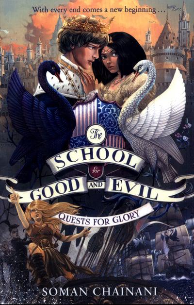 School of Good & Evil: Quests for Glory (Book 4)- Soman Chainani