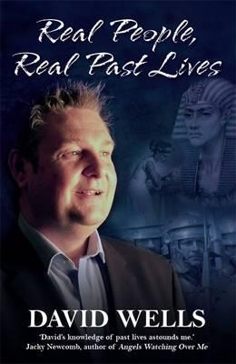 Real People, Real Past Lives - Wells David