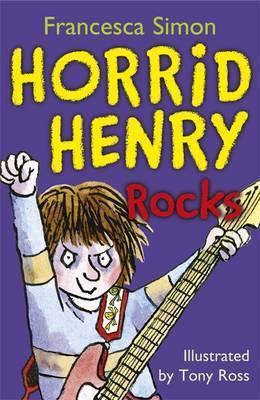 Horrid Henry-Rock Star - Francesca Simon