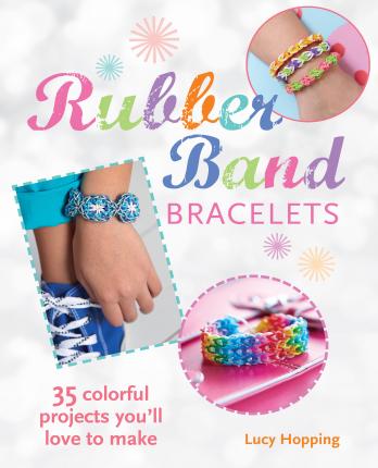 Rubber Band Bracelets and other accessories - Lucy Hopping