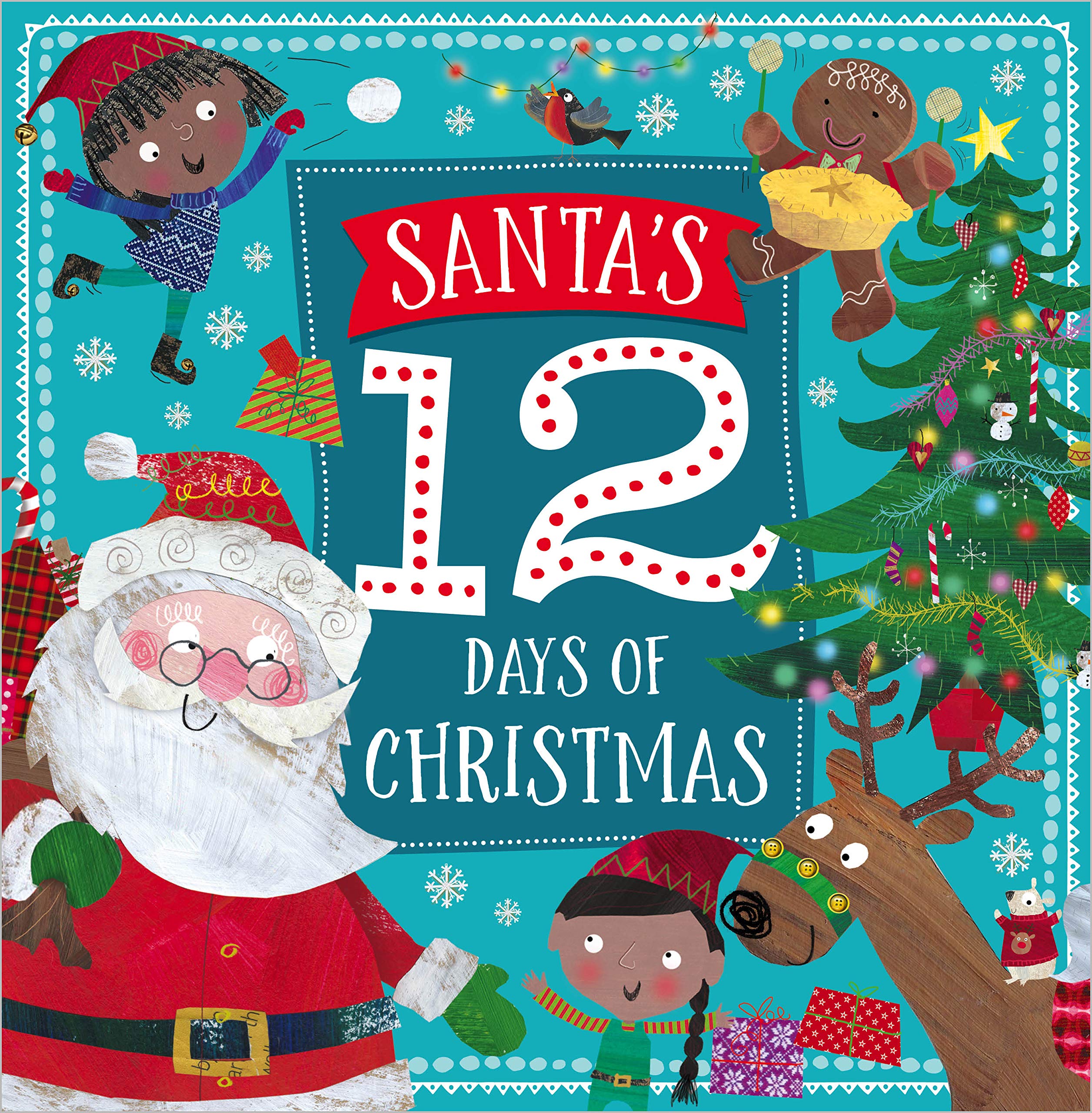 Santa's Twelve Days of Christmas - Alex Robinson and Clare Fennell
