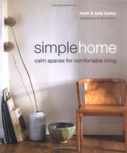 Simple Home - Mark Bailey and Sally Bailey