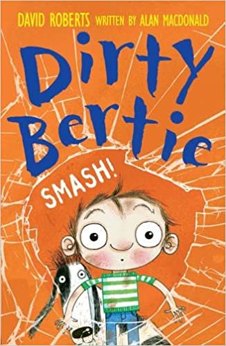 Dirty Bertie: Smash! - Alan MacDonald