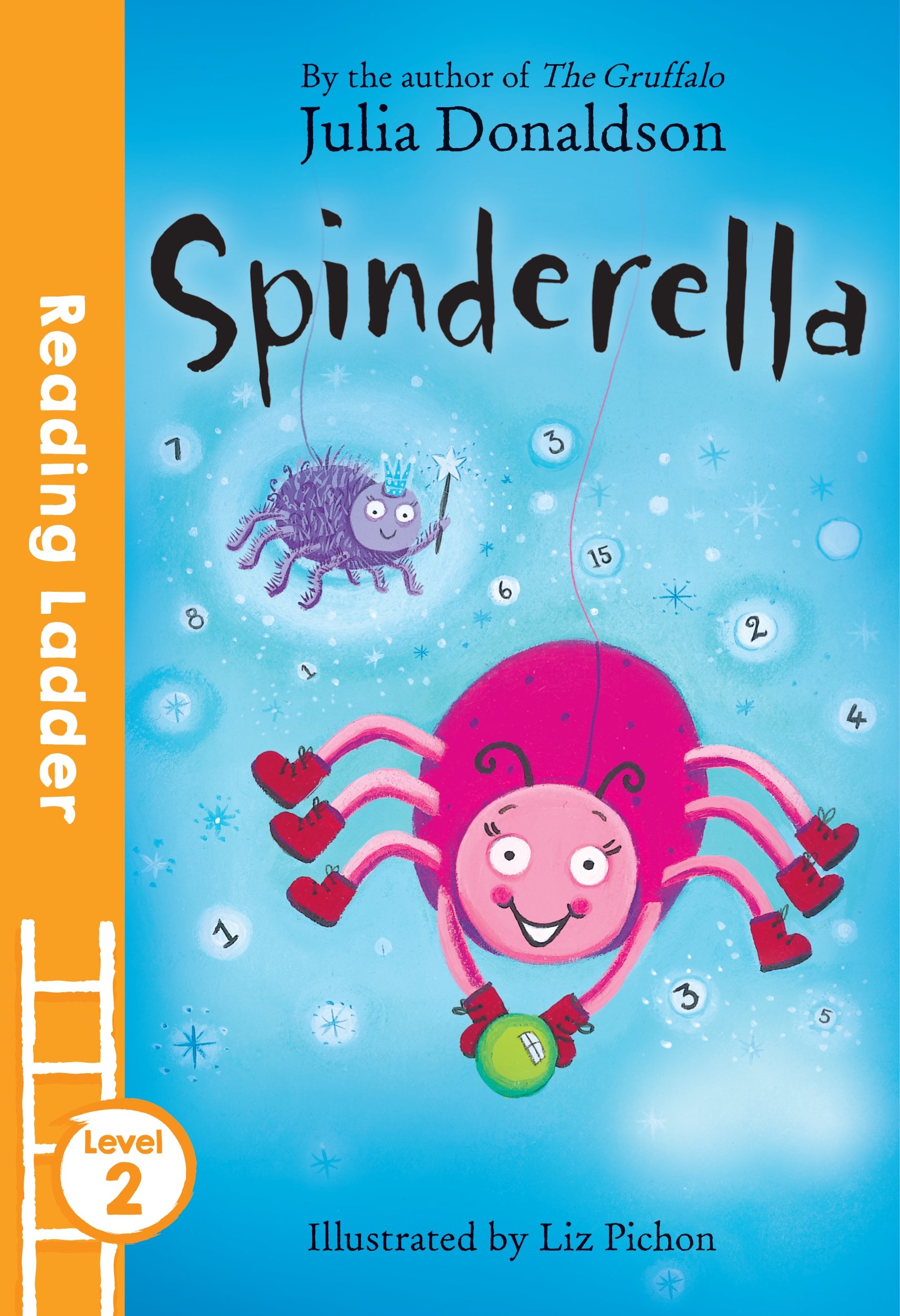 Spinderella - Julia Donaldson and Liz Pichon