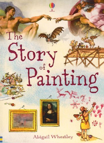 Story of Painting - Abigail Wheatley