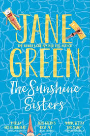 The Sunshine Sisters - Jane Green
