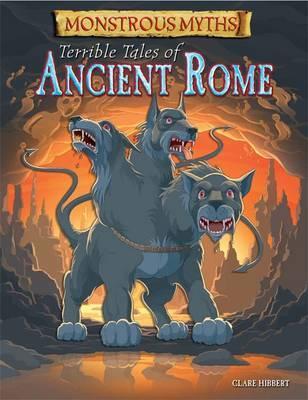 Terrible Tales of Ancient Rome - Clare Hibbert