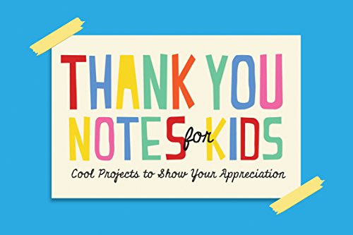 Thank You Notes for Kids - Editors Of Wellfleet Press
