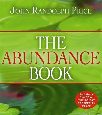 The Abundance Book - John Randolph Price