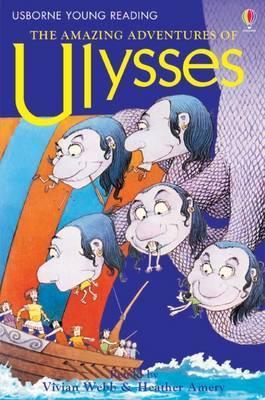 The Amazing Adventures of Ulysses - Heather Amery