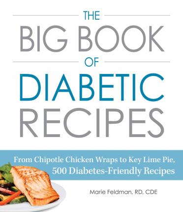 The Big Book of Diabetic Recipes - Marie Feldman