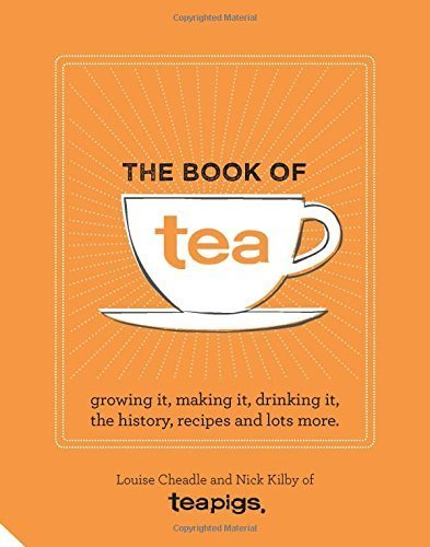 The Book of Tea - Louise Cheadle & Nick Kilby