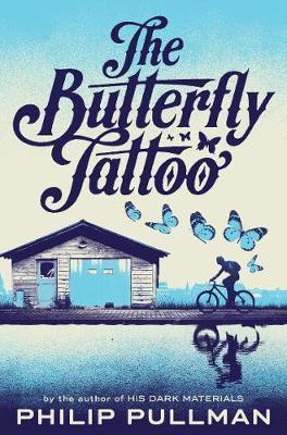 The Butterfly Tattoo - Philip Pullman