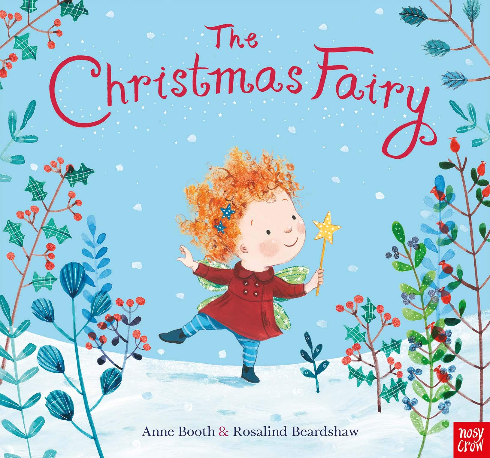 The Christmas Fairy - Anne Booth and Rosalind Beardshaw