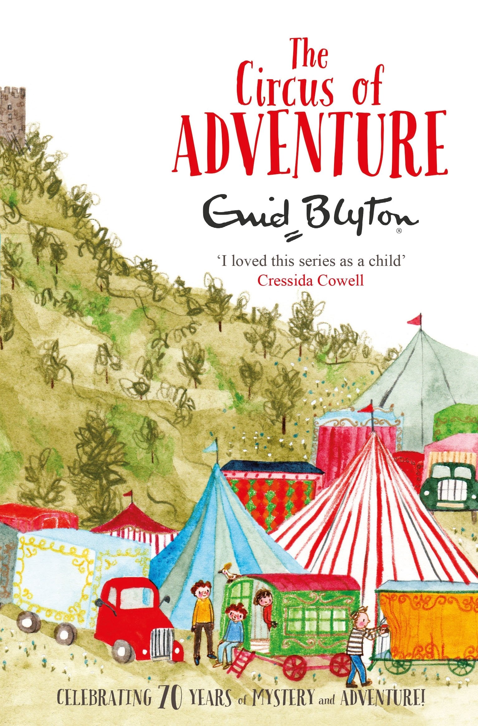 The Circus of Adventure - Enid Blyton