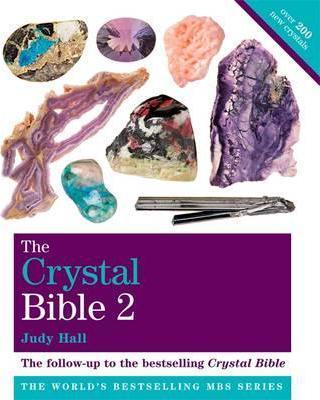 The Crystal Bible 2 - Judy Hall