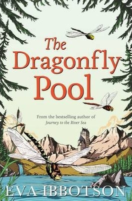 The Dragonfly Pool - Eva Ibbotson