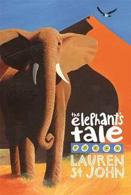The Elephant's Tale - Lauren St John