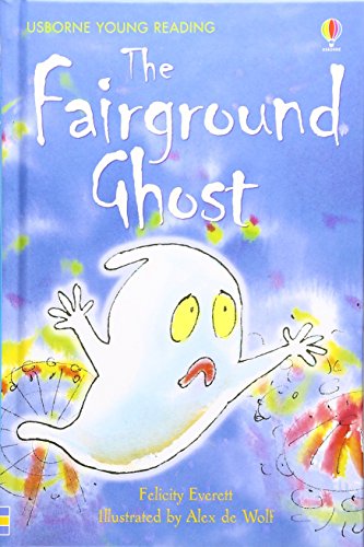 The Fairground Ghost - Felicity Everett