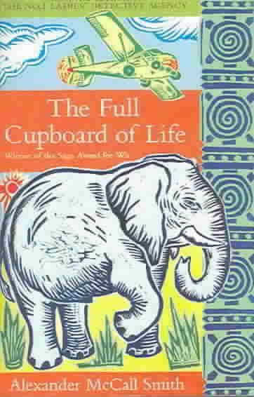 The Full Cupboard Of Life - Alexander McCall Smith