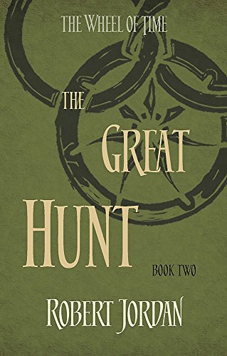 The Great Hunt (The Wheel of Time series: Book 2)- Robert Jordan 1