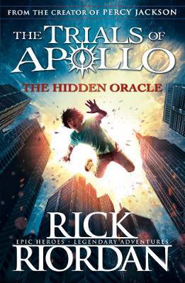 The Trials of Opollo: The Hidden Oracle (#1)- Rick Riordan