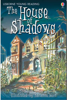 The House of Shadows - Karen Dolby