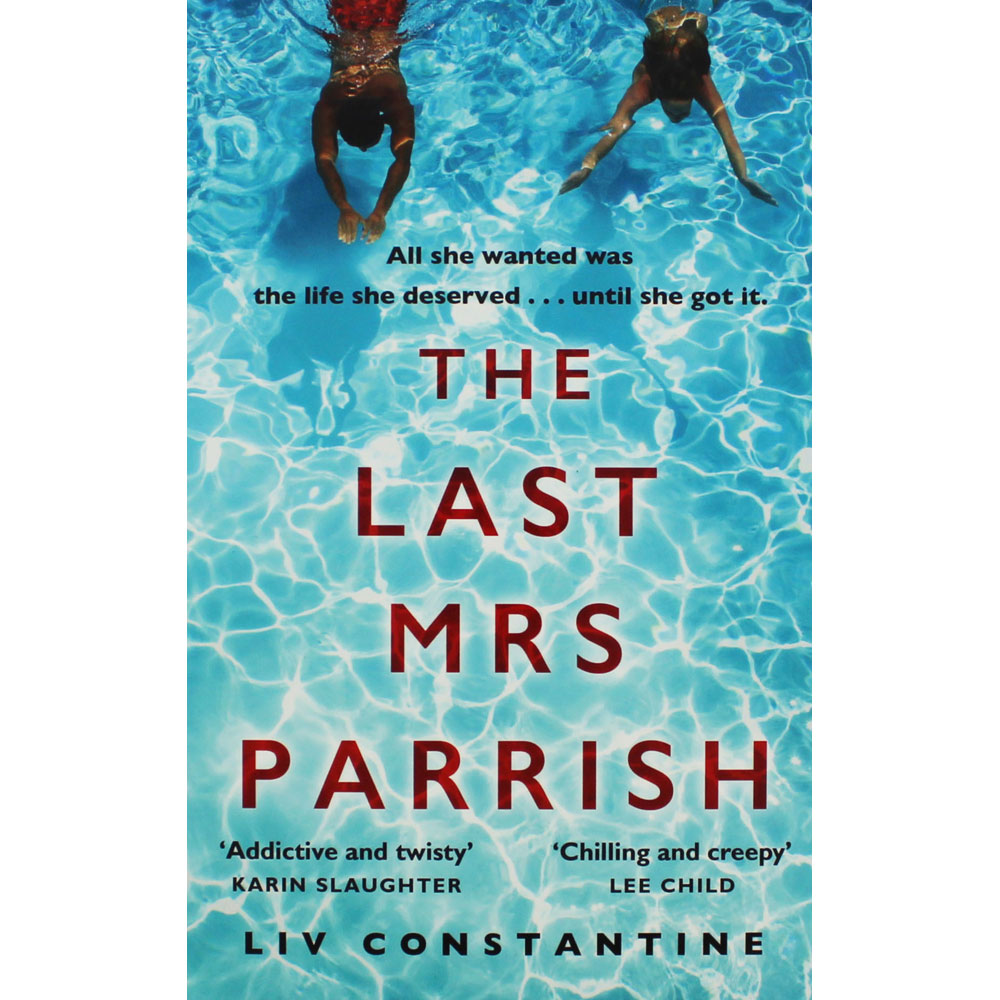 The Last Mrs Parrish - Liv Constantine