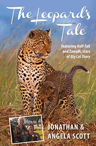 The Leopard's Tale - Jonathan Scott & Angela Scott