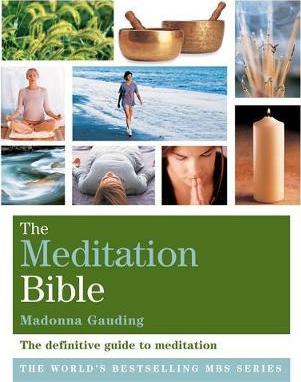 The Meditation Bible - Madonna Gauding