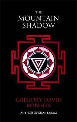 The Mountain Shadow - Gregory David Roberts