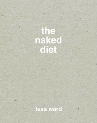 The Naked Diet - Tess Ward