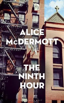 The Ninth Hour - Alice McDermott