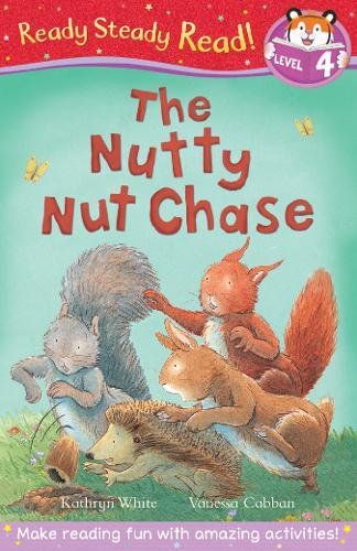 The Nutty Nut Chase - Kathryn White