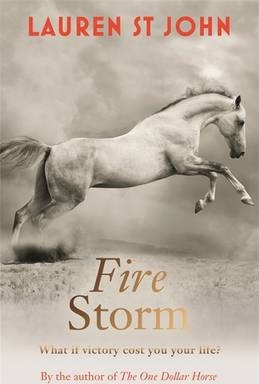 Fire Storm (The One Dollar Horse)- Lauren St John 1