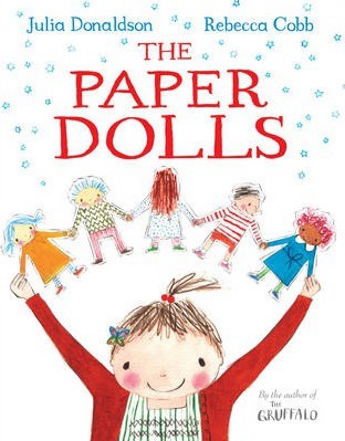 The Paper Dolls - Julia Donaldson and Rebecca Cobb
