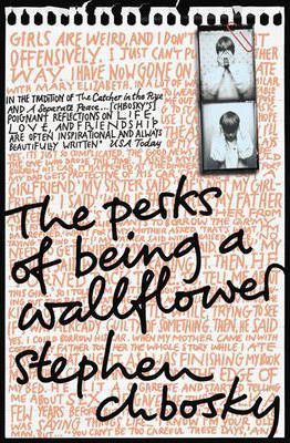 The Perks of Being a Wallflower – Stephen Chbosky 1
