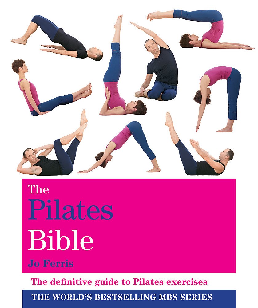The Pilates Bible - Jo Ferris