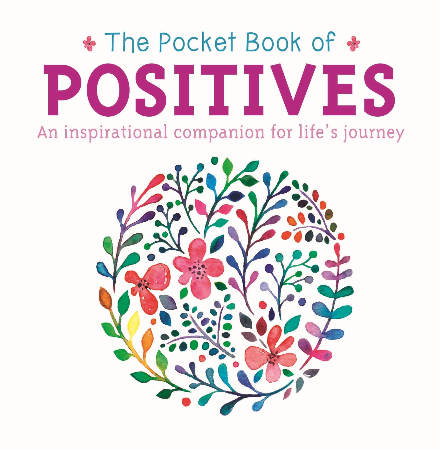 The Pocket Book of Positives - Anne Moreland
