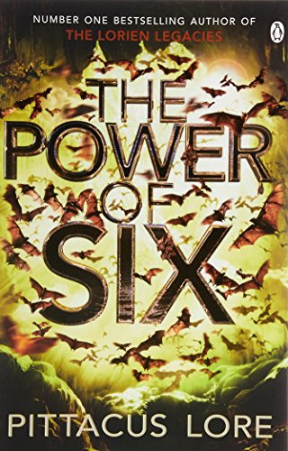 The Power of Six (Lorien Legacies Series: Book2)- Pittacus Lore 1
