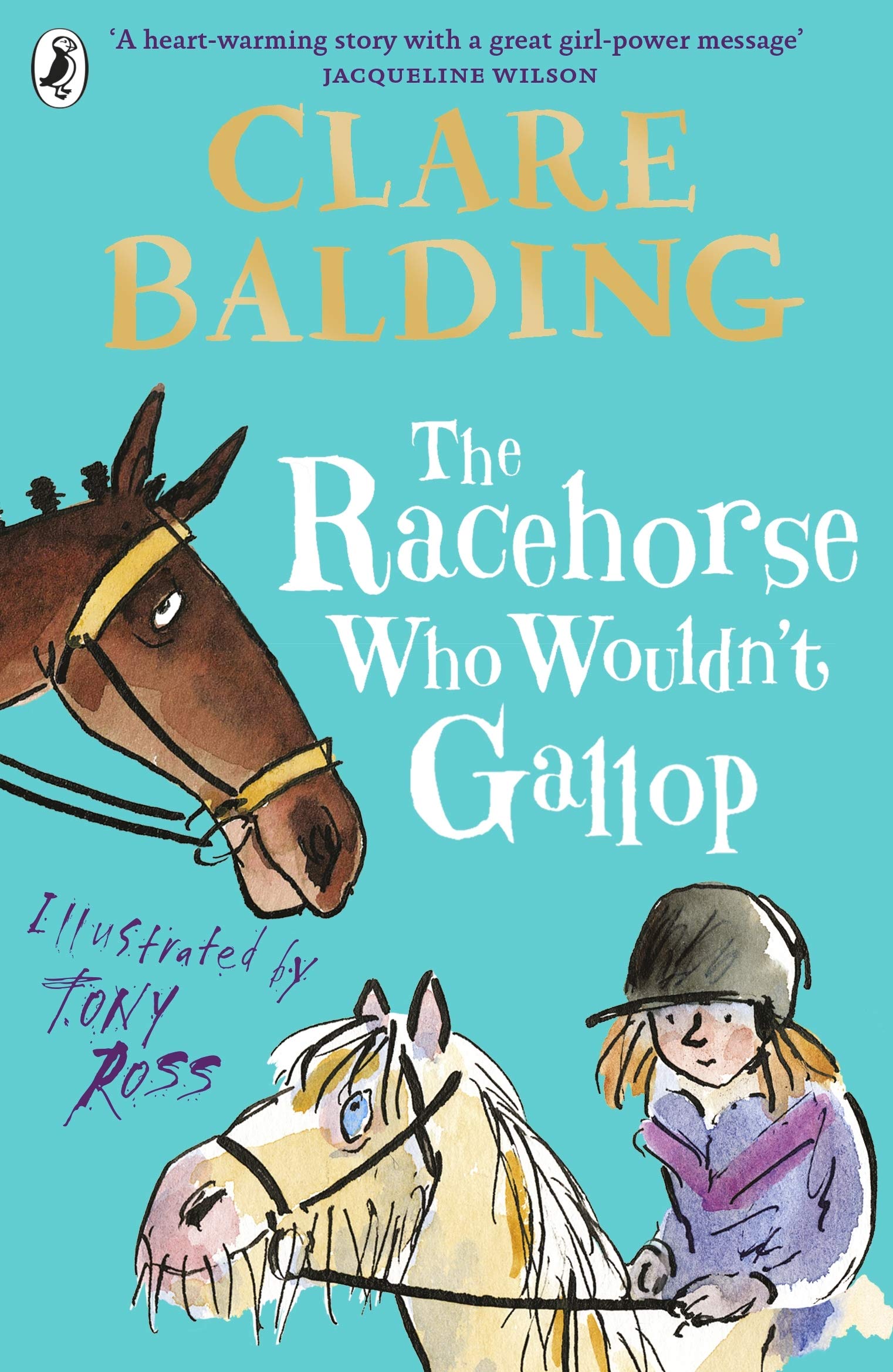 The Racehorse Who Wouldn't Gallop - Clare Balding