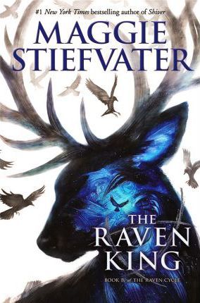 The Raven King (The Raven Cycle series: Book 4)- Maggie Stiefvater