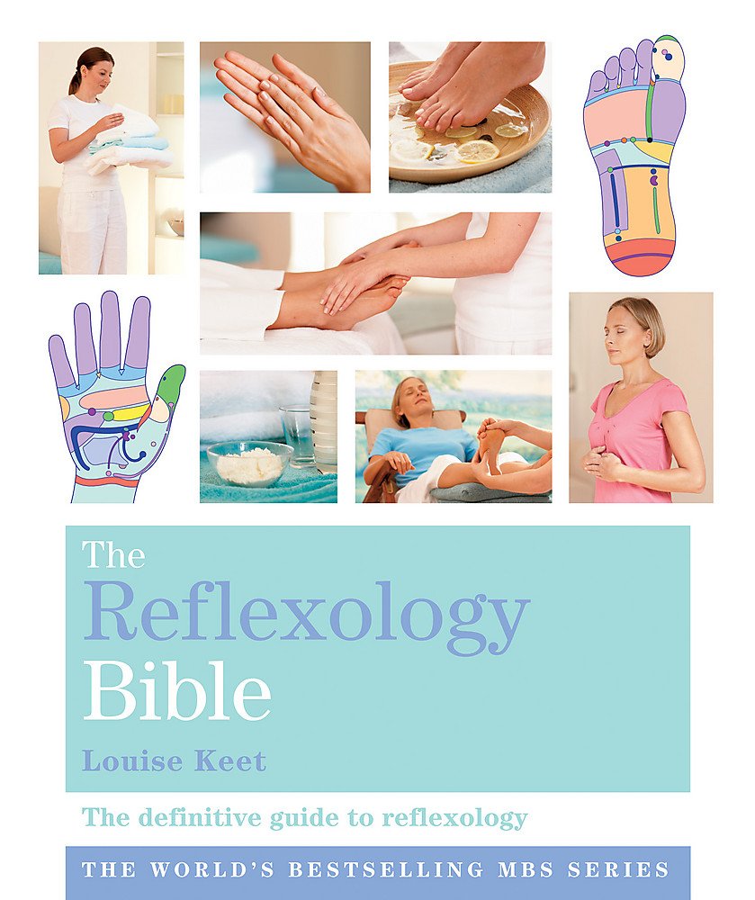 The Reflexology Bible - Louise Keet