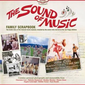 The Sound of Music Family Scrapbook - Fred Bronson