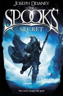 The Spook's Secret (The Wardstone Chronicles; Book 3- Joseph Delaney