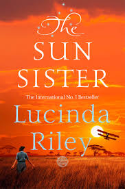 The Sun Sister (The Seven Sisters) - Lucinder Riley